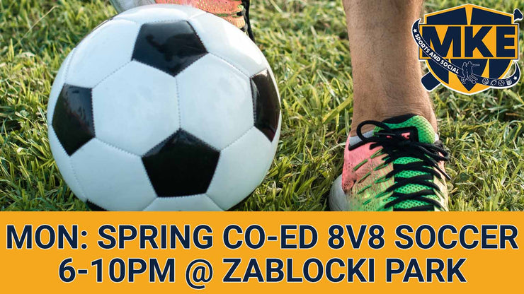 Monday Spring 8v8 Co-Ed Soccer (7 Weeks)