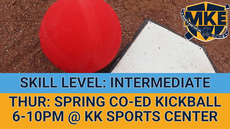 Thursday Spring Co-Ed Kickball (7 Weeks) [INTERMEDIATE]