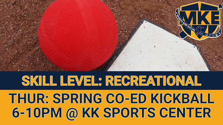 Thursday Spring Co-Ed Kickball (7 Weeks) [RECREATIONAL]